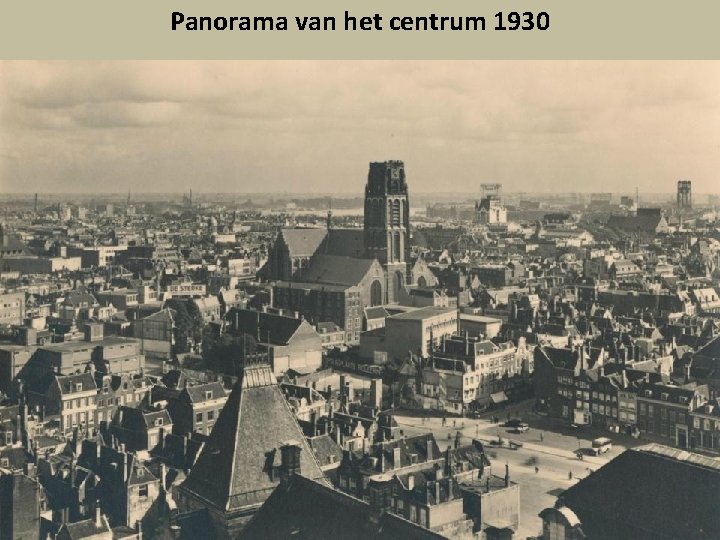 Panorama van het centrum 1930 