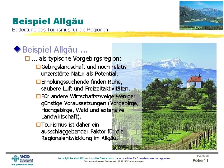 Beispiel Allgäu Bedeutung des Tourismus für die Regionen u u. Beispiel Allgäu. . .