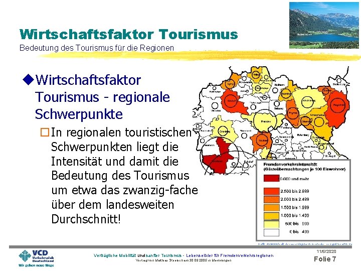 Wirtschaftsfaktor Tourismus Bedeutung des Tourismus für die Regionen u. Wirtschaftsfaktor Tourismus - regionale Schwerpunkte