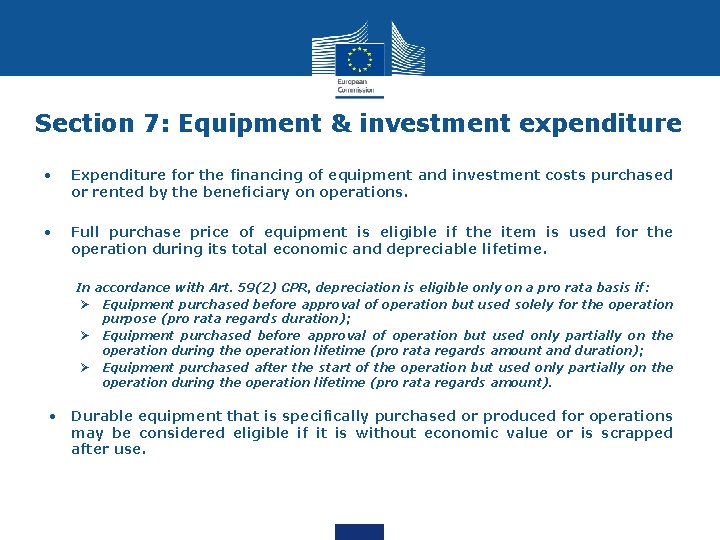 Section 7: Equipment & investment expenditure • Expenditure for the financing of equipment and