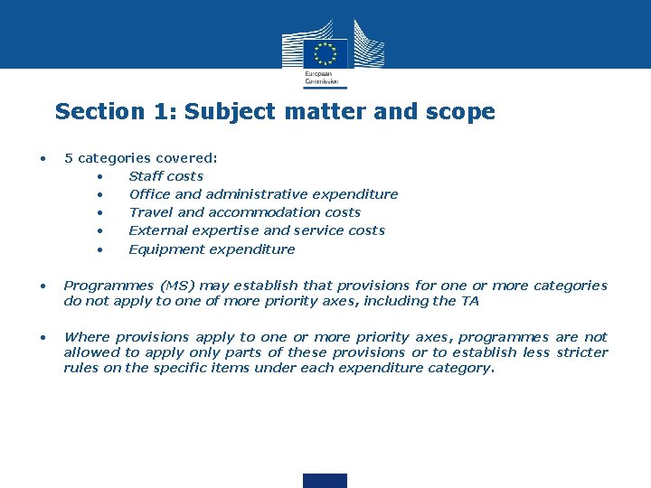 Section 1: Subject matter and scope • 5 categories covered: • Staff costs •