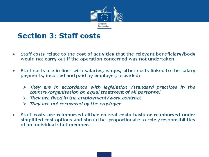 Section 3: Staff costs • Staff costs relate to the cost of activities that