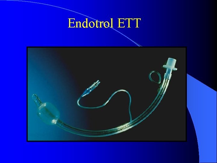 Endotrol ETT 