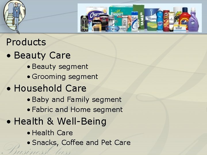 Products • Beauty Care • Beauty segment • Grooming segment • Household Care •