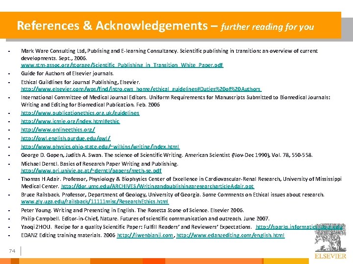 References & Acknowledgements – further reading for you § § § § § 74