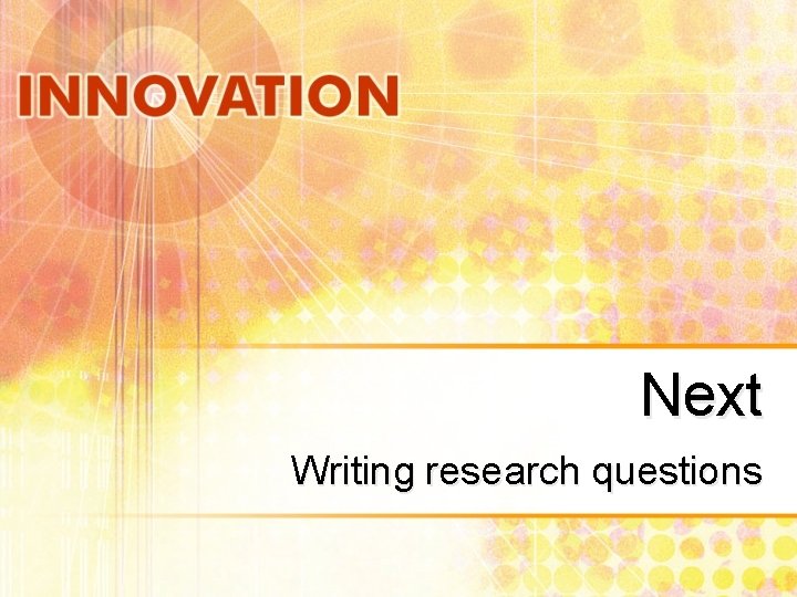 Next Writing research questions 