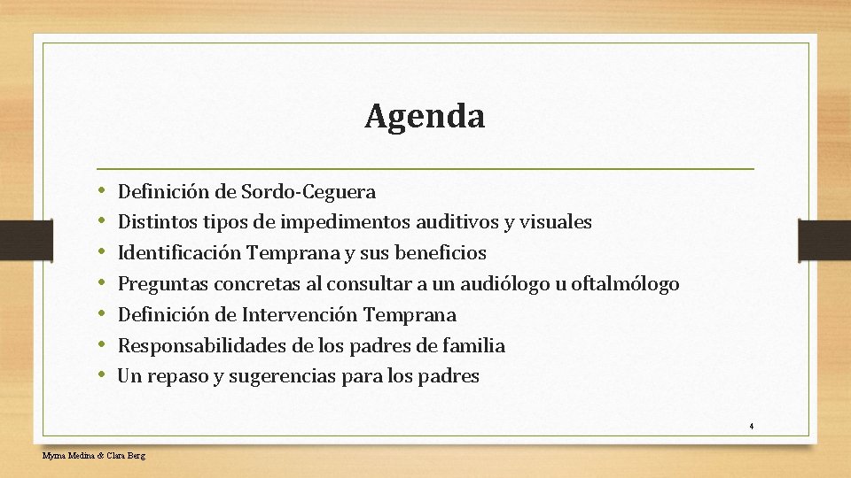 Agenda • • Definición de Sordo-Ceguera Distintos tipos de impedimentos auditivos y visuales Identificación