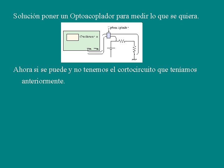 Solución poner un Optoacoplador para medir lo que se quiera. Ahora si se puede