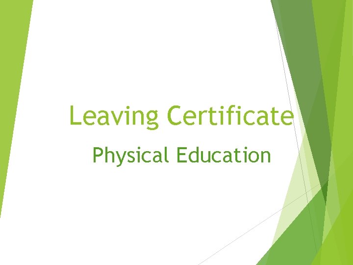 Leaving Certificate Physical Education 