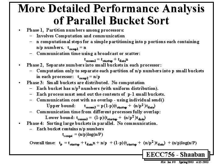 More Detailed Performance Analysis of Parallel Bucket Sort • • Phase 1, Partition numbers