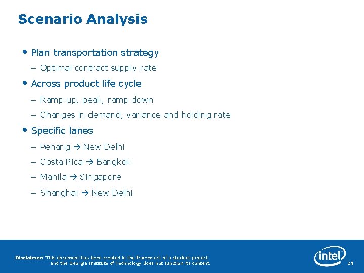 Scenario Analysis • Plan transportation strategy – Optimal contract supply rate • Across product