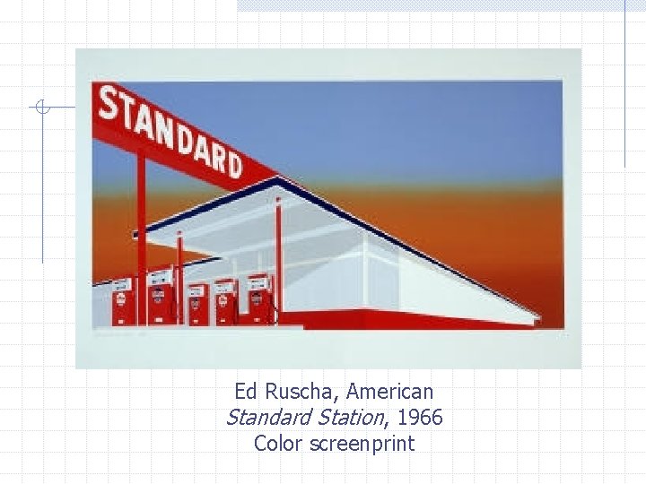 Ed Ruscha, American Standard Station, 1966 Color screenprint 