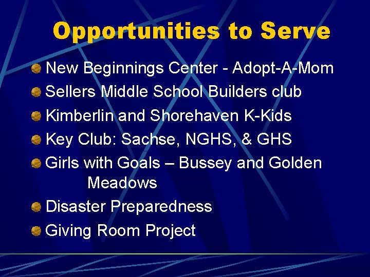 Opportunities to Serve New Beginnings Center - Adopt-A-Mom Sellers Middle School Builders club Kimberlin