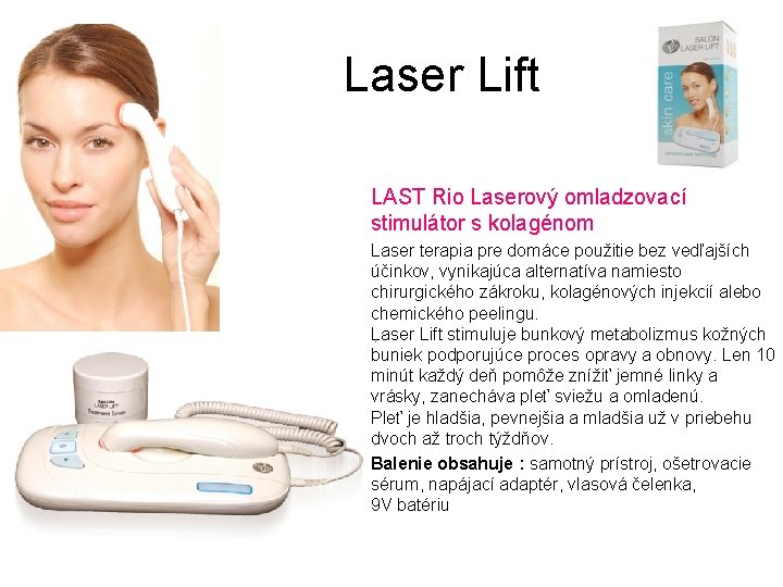  Laser Lift LAST Rio Laserový omladzovací stimulátor s kolagénom Laser terapia pre domáce