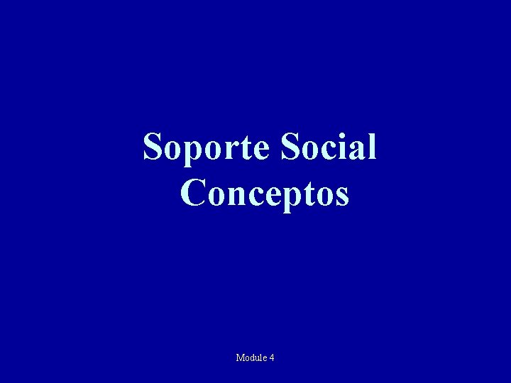 Soporte Social Conceptos Module 4 