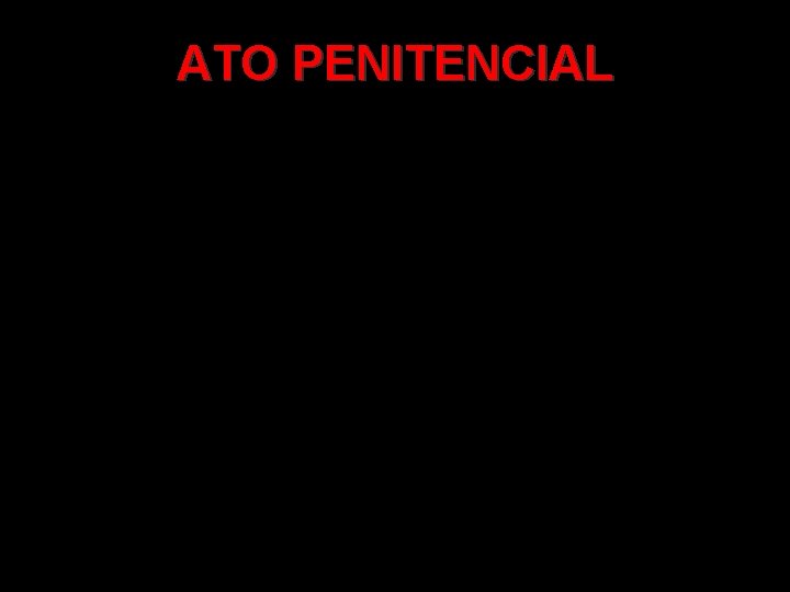 ATO PENITENCIAL 