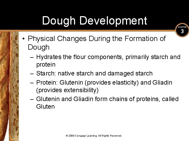 Dough Development CHAPTER • Physical Changes During the Formation of Dough – Hydrates the