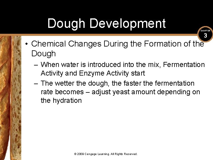 Dough Development CHAPTER 3 • Chemical Changes During the Formation of the Dough –