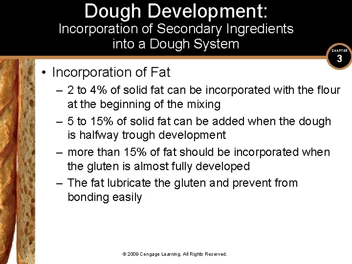 Dough Development: Incorporation of Secondary Ingredients into a Dough System • Incorporation of Fat