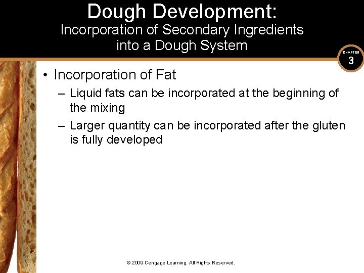 Dough Development: Incorporation of Secondary Ingredients into a Dough System CHAPTER • Incorporation of