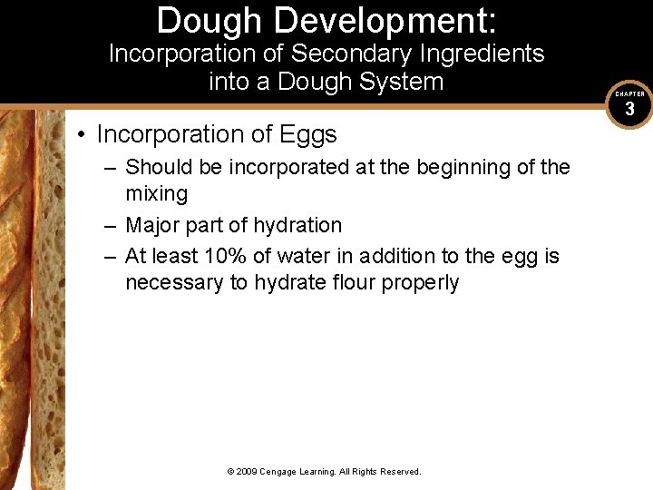Dough Development: Incorporation of Secondary Ingredients into a Dough System • Incorporation of Eggs