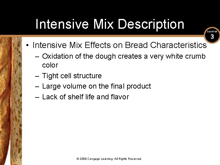 Intensive Mix Description • Intensive Mix Effects on Bread Characteristics – Oxidation of the