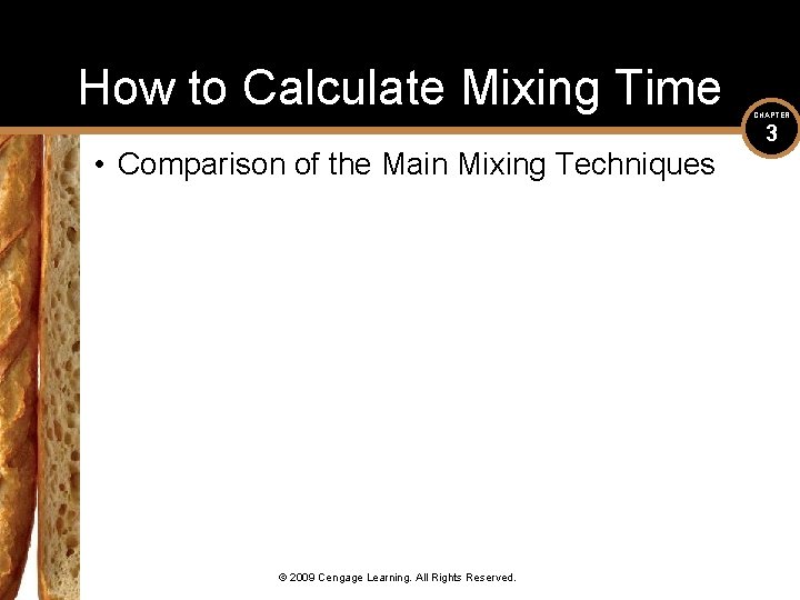 How to Calculate Mixing Time • Comparison of the Main Mixing Techniques © 2009