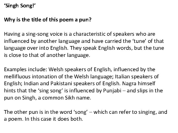 ‘Singh Song!’ Why is the title of this poem a pun? Having a sing-song