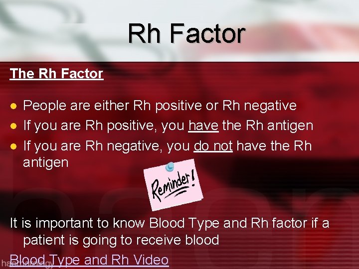 Rh Factor The Rh Factor People are either Rh positive or Rh negative If