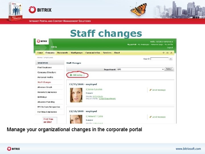 Staff changes Manage your organizational changes in the corporate portal 