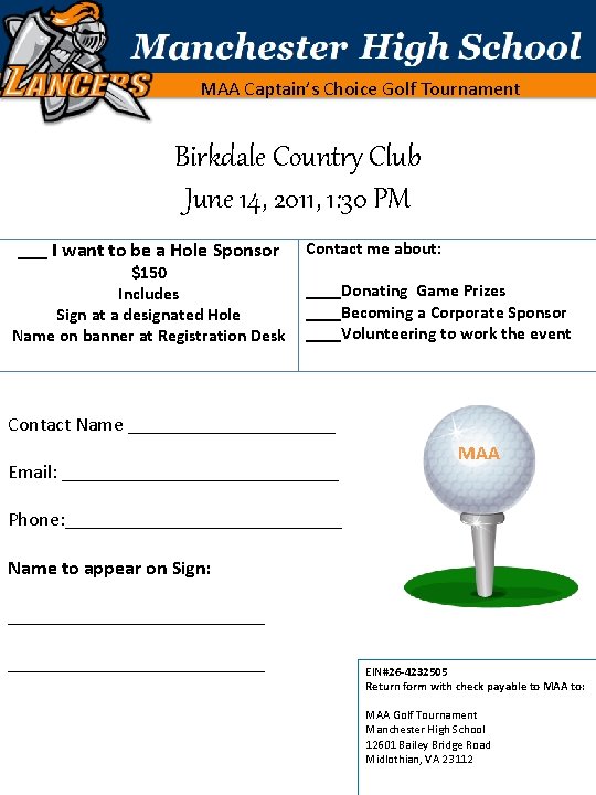 MAA Captain’s Choice Golf Tournament Birkdale Country Club June 14, 2011, 1: 30 PM