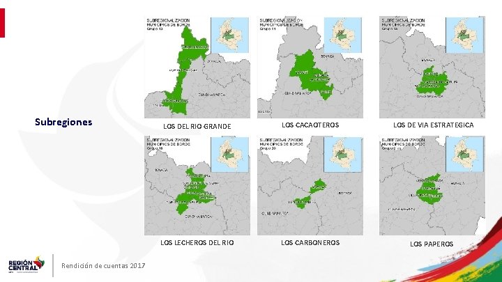 Subregiones Rendición de cuentas 2017 LOS DEL RIO GRANDE LOS CACAOTEROS LOS DE VIA