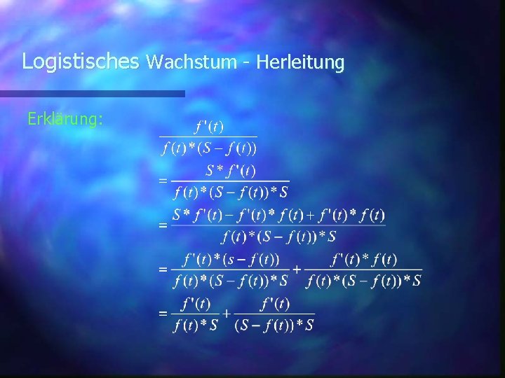 Logistisches Wachstum - Herleitung Erklärung: 