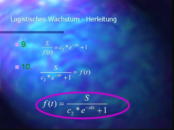 Logistisches Wachstum - Herleitung 9. 10. 