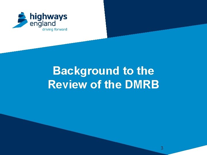 Background to the Review of the DMRB 3 