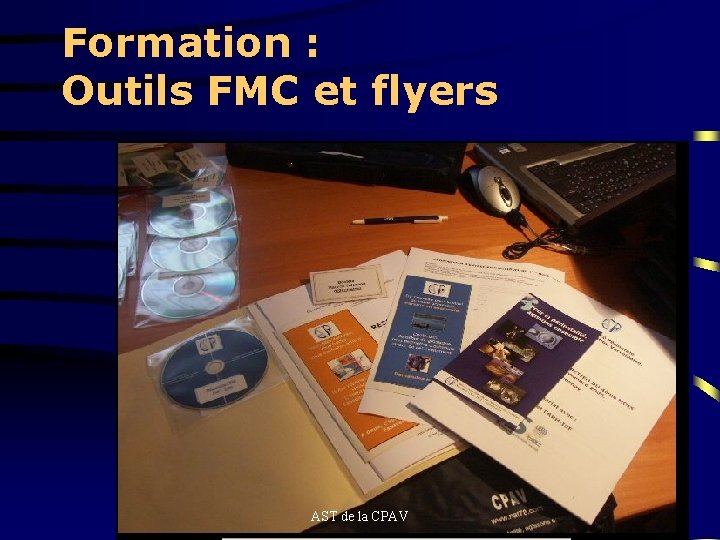 Formation : Outils FMC et flyers AST de la CPAV 