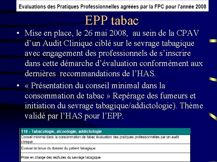 EPP tabac • Mise en place, le 26 mai 2008, au sein de la