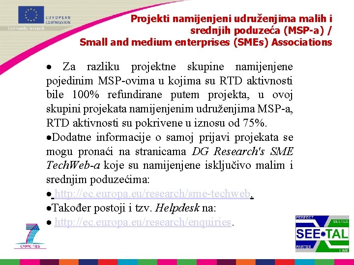 Projekti namijenjeni udruženjima malih i srednjih poduzeća (MSP-a) / Small and medium enterprises (SMEs)