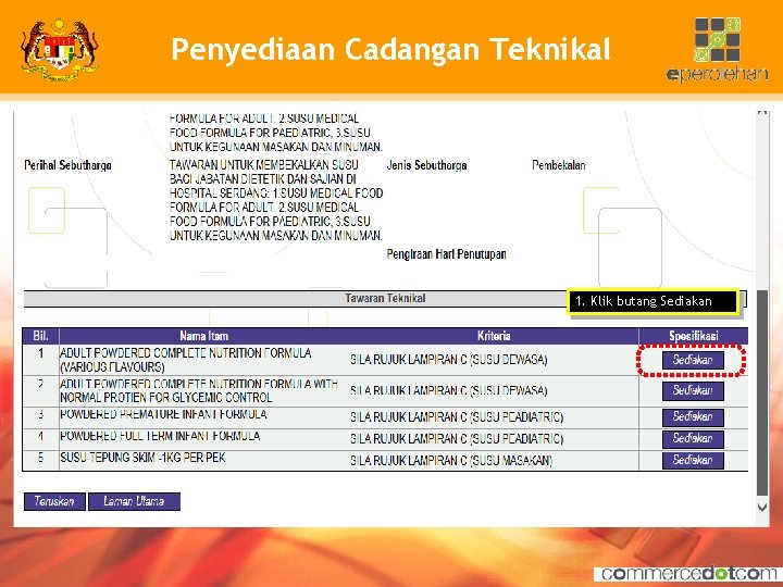 Penyediaan Cadangan Teknikal 1. Klik butang Sediakan 