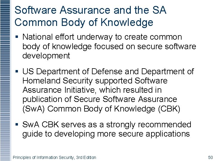 Software Assurance and the SA Common Body of Knowledge National effort underway to create