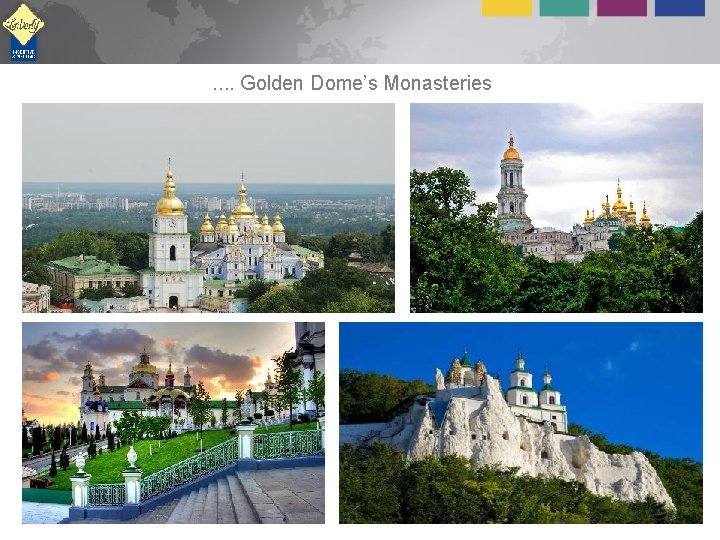 . . Golden Dome’s Monasteries 