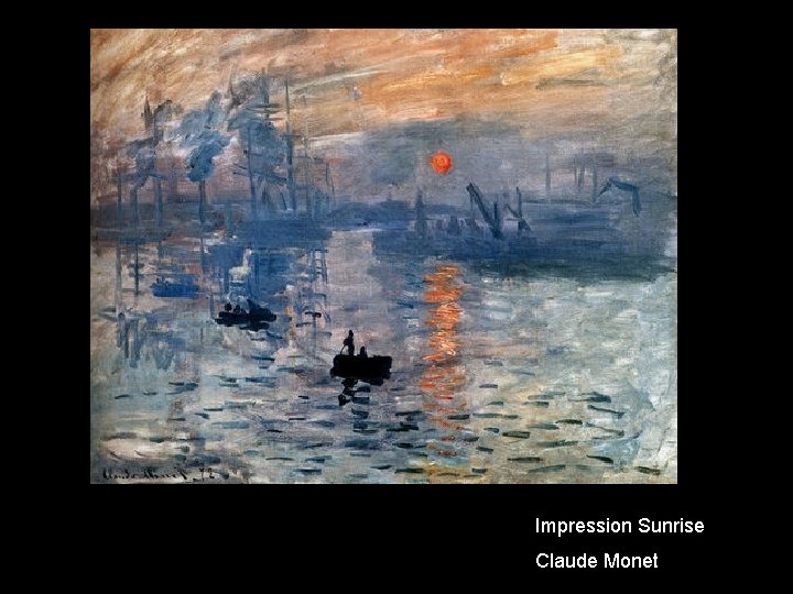 Impression Sunrise Claude Monet 