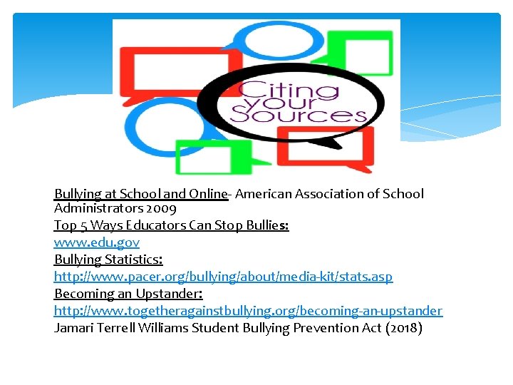 Bullying at School and Online- American Association of School Administrators 2009 Top 5 Ways