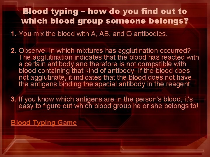 Blood typing – how do you find out to which blood group someone belongs?
