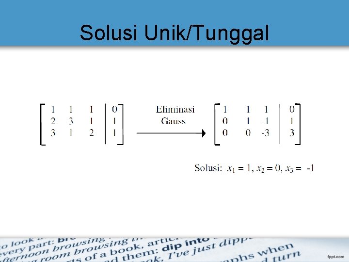 Solusi Unik/Tunggal Solusi Unik/Tunggal