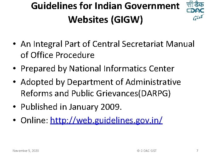 Guidelines for Indian Government Websites (GIGW) • An Integral Part of Central Secretariat Manual