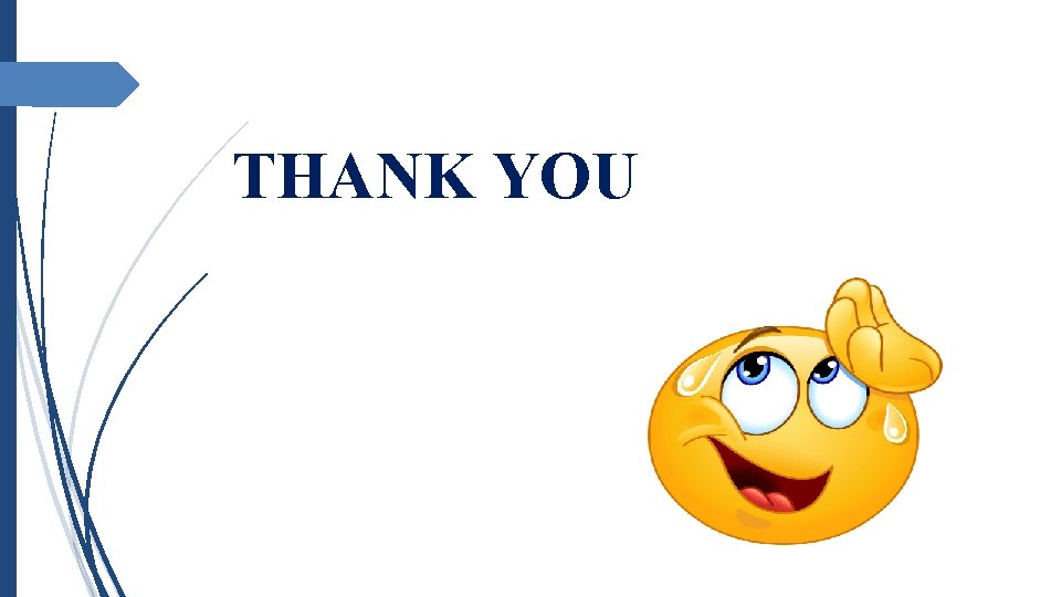 THANK YOU THANK YOU