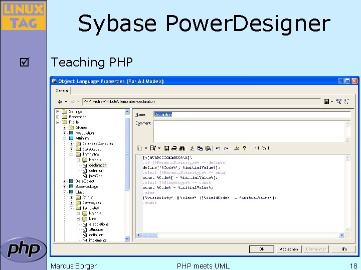 Sybase Power. Designer þ Teaching PHP Marcus Börger PHP meets UML 18 