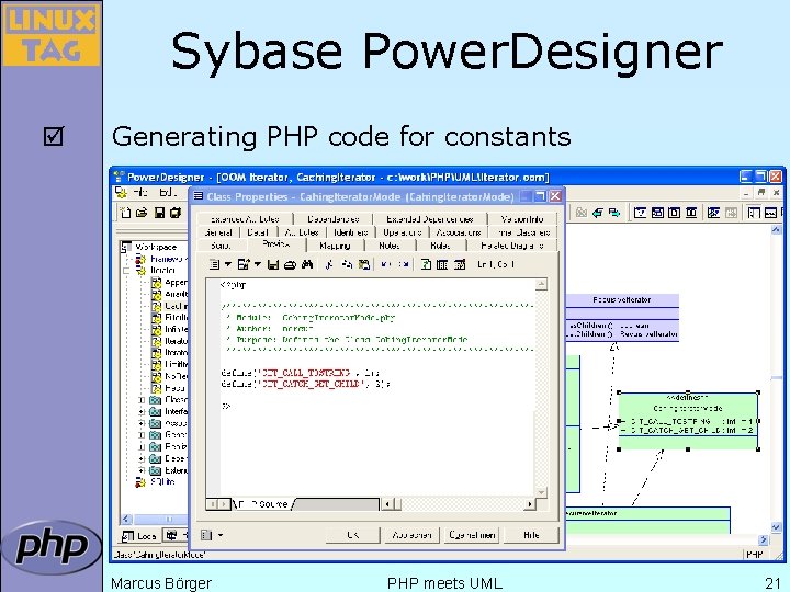 Sybase Power. Designer þ Generating PHP code for constants Marcus Börger PHP meets UML