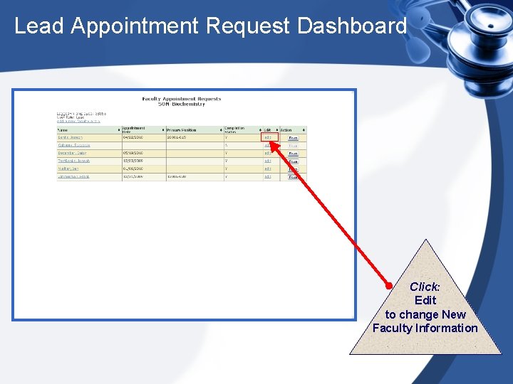 Lead Appointment Request Dashboard Click: Edit to change New Faculty Information 